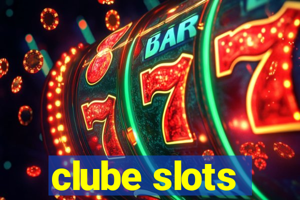clube slots